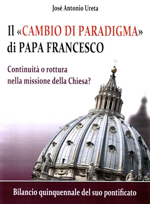 Il cambio di paradigma di Papa Francesco